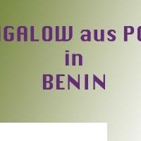 Ein Bungalow aus Polen konstruiert in Benin